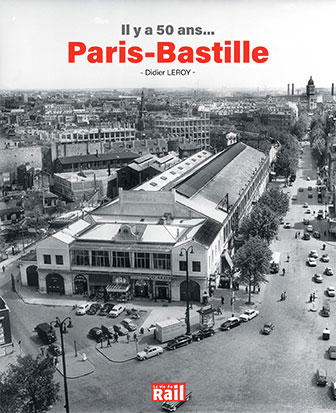Couverture du livre Il y a 50 ans ... Paris-Bastille
